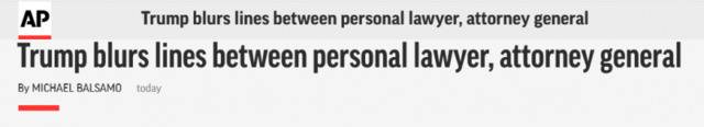 公私不分？美司法部长:我何时成了特朗普私人律师