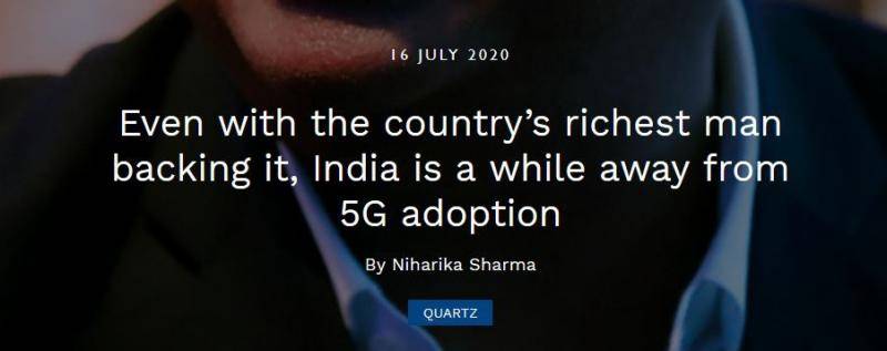 “Quartz”印度版认为，即便有安巴尼的支持，印度离采用5G还有一段时间