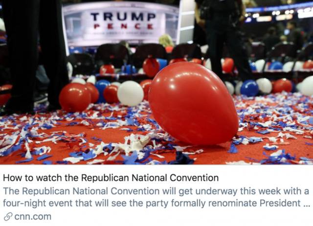 如何观看共和党全国代表大会？/CNN报道截图