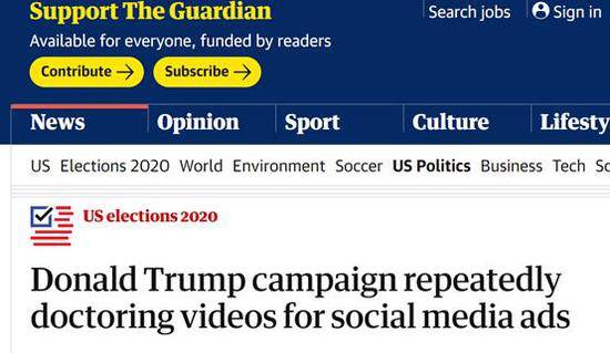 《卫报》：特朗普竞选团队不断在社交媒体广告中编辑视频图片
