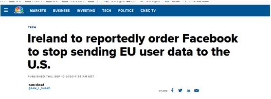 美国消费者新闻与商业频道（CNBC）：爱尔兰据报向脸书（Facebook）下达命令，要求其停止将欧盟用户的数据传输到美国