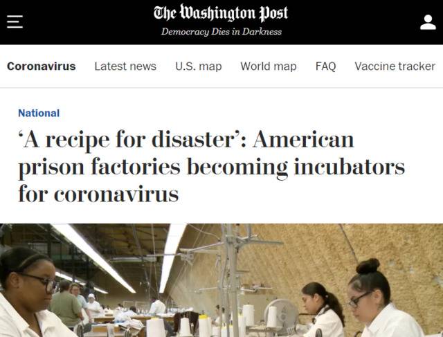 △《华盛顿邮报》称，美国监狱工厂成为新冠病毒孵化器