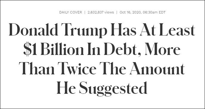 《福布斯》杂志10月爆料，特朗普欠债至少10亿美元，是他公开宣称的两倍以上