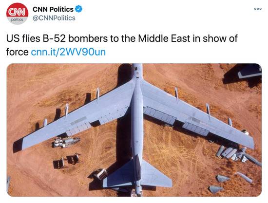 美军派遣B-52战略轰炸机前往中东地区，以展示军事实力。/ CNN报道截图