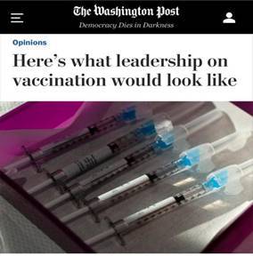 △《华盛顿邮报》指出，疫苗问题凸显了联邦政府缺乏对抗病毒的决心、领导力和动员能力