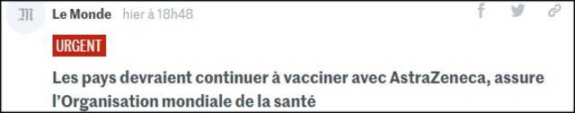 “世卫组织表示各国应继续使用阿斯利康疫苗”，法国《世界报》报道截图