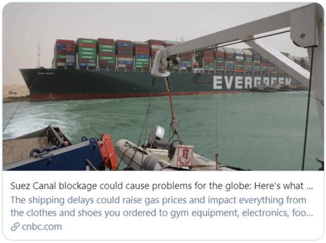 苏伊士运河堵船事件带来的全球影响。/CNBC报道截图