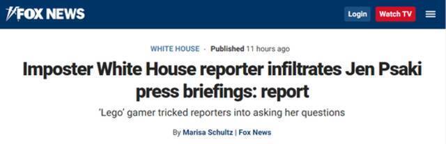 福克斯新闻：冒名顶替的白宫记者”渗透进“普萨基的新闻发布会