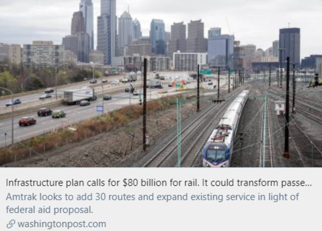 基础设施计划要求投资铁路800亿美元，或将改变载客服务。/《华盛顿邮报》报道截图