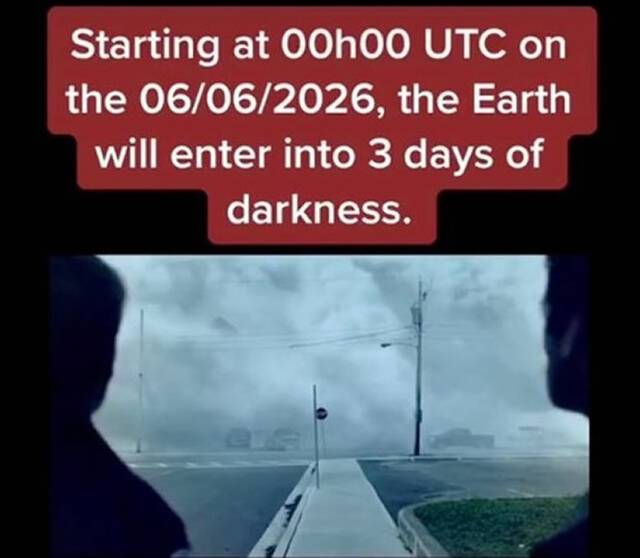 自称来自2582年的“时间旅人”@timetraveler2582声称地球将在2026年6月6日陷入3天的黑暗期