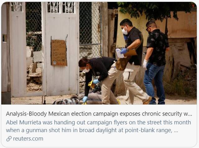 分析：血腥的墨西哥选举暴露了其长期存在的安全问题。路透社报道截图
