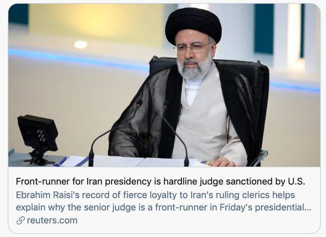 “伊朗总统选举领跑者是被美国制裁的强硬派法官。”/CNN报道截图
