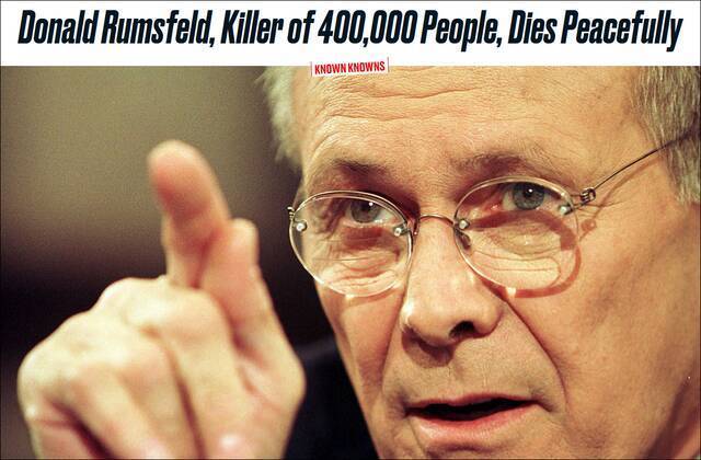 《野兽日报》：拉姆斯菲尔德，这个害死40万人的凶手平静地死去了