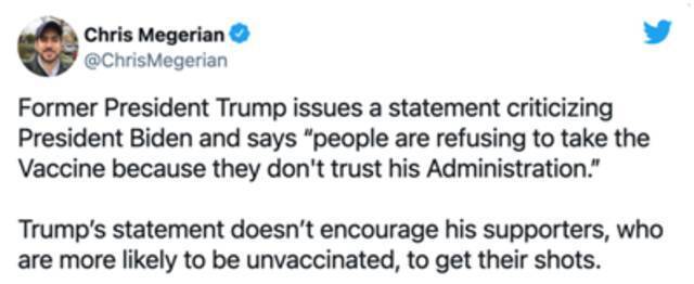 又提“假新闻”！特朗普发声明：人们不接种疫苗是因为不相信拜登政府