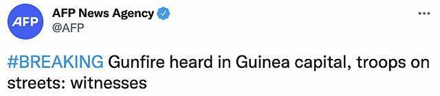 外媒：几内亚首都响起枪声 街道上可见军队