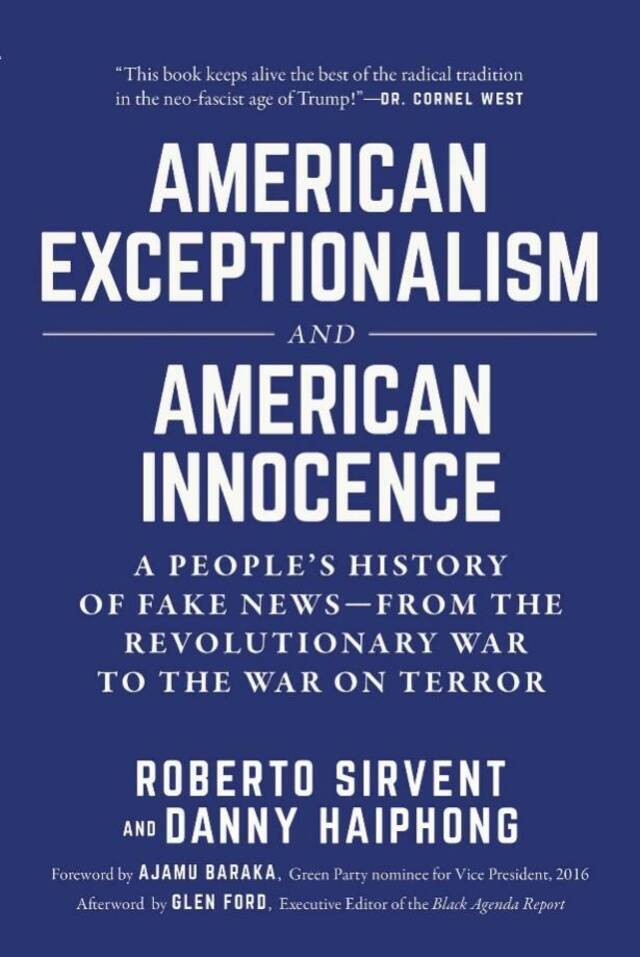 罗伯特·希尔维特、丹尼·海防：《美国例外论与美国无辜论：关于“假新闻”的人民历史——从美国革命战争到反恐战争》