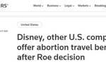 美国“罗诉韦德案”判决被推翻后，迪士尼、网飞、Meta：报销员工异地堕胎差旅费