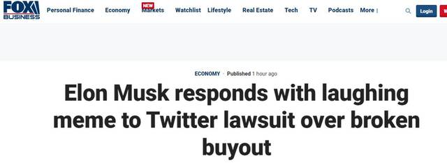 美媒：埃隆·马斯克用大笑网络梗图回应推特因收购破裂而提起诉讼