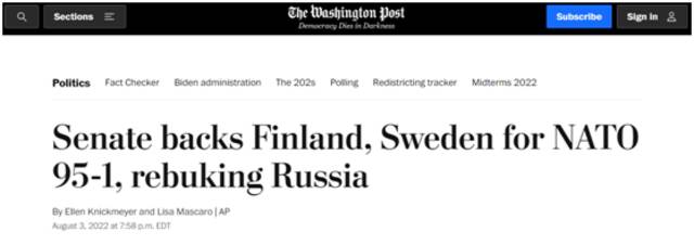 《华盛顿邮报》：美参议院95比1支持芬兰和瑞典加入北约，并指责俄罗斯