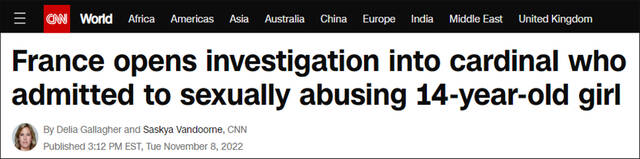 美国有线电视新闻网（CNN）：法国对承认性侵14岁女孩的红衣主教展开调查