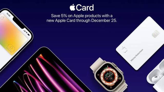 苹果：Apple Card新客户本月购买其产品可享5%返现