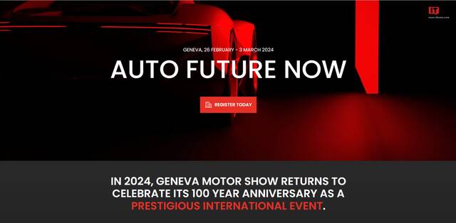 日内瓦国际车展将于明年 2 月 26 日-3 月 3 日回归瑞士举办