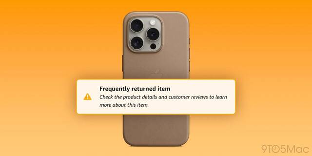 亚马逊标记苹果 iPhone 精织斜纹保护套：用户退货比例过高